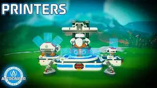 Astroneer Academy 105 Extra - Printers & Tier Sizes