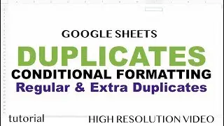 Google Sheets - Conditional Formatting Duplicates & Extra Duplicates