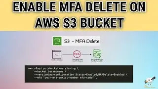 Securing Your AWS S3 Bucket: MFA Delete Setup Tutorial | தமிழ்