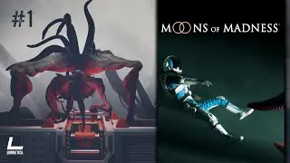ОЧЕРЕДНОЙ ХОРРОР ПО ЛАВКРАФТУ | Moons of Madness | 1 | Прохождение на русском НА PC