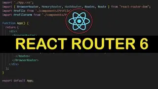 React Router Dom v6 in Explained in Hindi | BrowserRouter | HashRouter | MemoryRouter