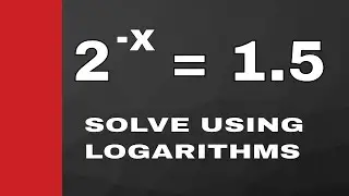 Solve Equations Using Logarithms