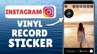 How To Add Vinyl Record Sticker To Instagram Story | New Update