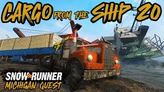 How to do Cargo From The Ship contract | SnowRunner Michigan Walkthrough