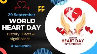 World Heart Day | Why do we celebrate World Heart Day |World heart day theme |10 lines on Heart day