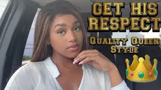 RESPECT: Setting the Standard & How to Get a Guy to Respect You