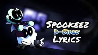 Friday Night Funkin’(D-Sides) | “Spookeez” Lyrics