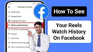 How To See Your Reels Watch History On Facebook (2024) | See Reels History on Facebook