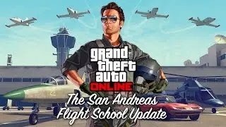 Grand Theft Auto Online: The San Andreas Flight School Update