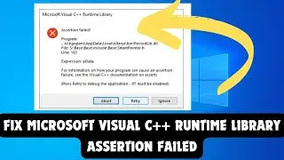 fix microsoft visual c++ runtime library assertion failed