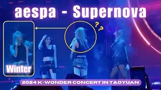 aespa - 'Supernova' 1019 [4K Fancam]｜2024 K-WONDER CONCERT IN TAOYUAN