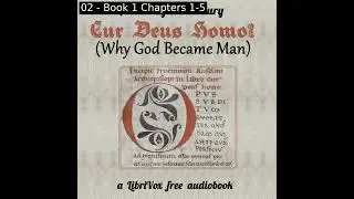 Cur Deus Homo? (Why God Became Man) by Anselm of Canterbury read by Various | Full Audio Book