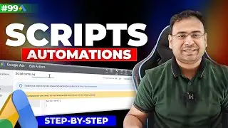 Scripts in Google Ads | How to implement Scripts in Google ads | Google Ads Course | #99