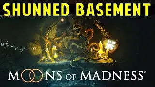 7. Shunned Basement | Moons of Madness (Gameplay Walkthrough)