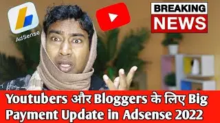 YouTube BIG Update : Now Separate Adsense Payment Accounts for Youtube Earnings from March 2022