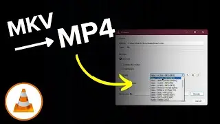 How to Convert MKV to MP4 Using VLC Media Player