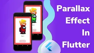 Parallax Animation for Widget in Flutter | Flutter Tutorial | Among Us