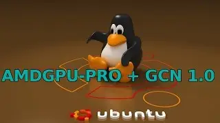 Установка драйвера AMDGPU PRO 17.10 на GCN 1.0 под ubuntu 16.04