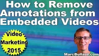 How to Remove Annotations From Embedded Videos