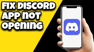 How To Fix Discord App Not Opening