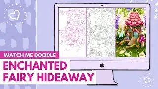 TIMELAPSE: Watch me draw and colour the 'Fairy Hideaway' in Procreate app | Creative Happy Life Club