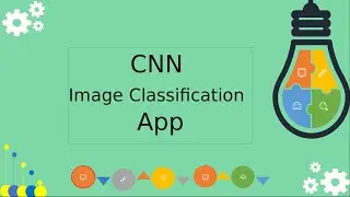 CNN- Image Classification App | Image Classification with CNN and Tkinter | ML Desktop App