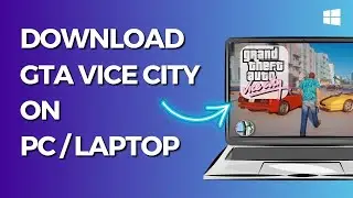 How to Download GTA Vice City in PC Laptop