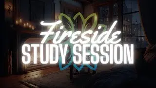 Fireside Study Session: Chill Beats & Cozy Ambience for Concentrated Learning