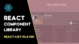 React Component library | React-list-player: A Versatile Playlist React Component