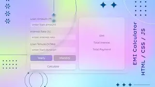 EMI Calculator Using HTML/CSS/JS