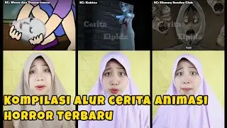 JANGAN PERGI KE MALL MALAM-MALAM❗😱 | KOMPILASI ALUR CERITA ANIMASI HORROR TERBARU | Cerita Elpida