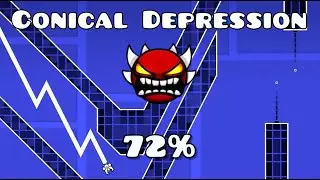 Conical Depression 72% (BEATING MY FIRST EXTREME DEMON) --- Geometry Dash