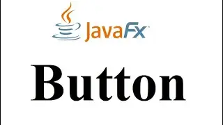 JavaFX Tutorial 06 - Create Button JavaFX (Java GUI)