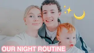 Teen Parents Night Routine!