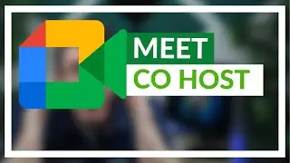 Add a co host on Google Meet