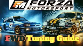 Forza Motorsport FWD Tuning Guide: Master Your Front-Wheel Drive! 🚀