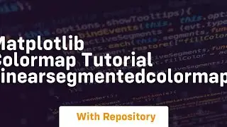 Matplotlib colormap tutorial linearsegmentedcolormap