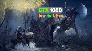 Elden Ring Shadow of the Erdtree - GTX 1080 Performance Test - low to Ultra