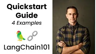 LangChain 101: Quickstart Guide