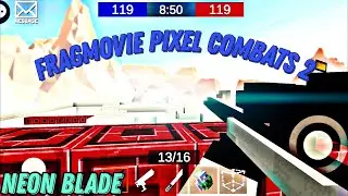 Neon Blade-Fragmovie Pixel Combats 2