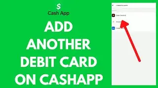 Add Another Debit Card on Cash App (2024) | Change Debit Card on Cash App