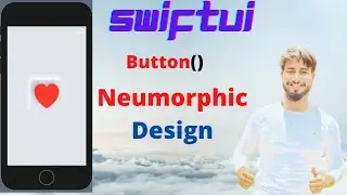 How to Create Neumorphic Design Button in SwiftUI - Part -1