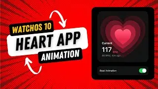 WatchOS 10 Heart App Animation Using SwiftUI - iOS 17 - Xcode 15 - SwiftUI Animations