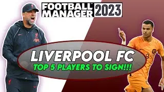 Liverpool TOP 5 Players to sign in Football Manager 2023