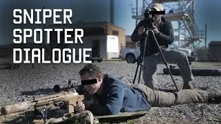 How Special Forces Snipers Communicate | Sniper Spotter Dialogue | Tactical Rifleman