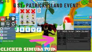 [NEW ISLAND]⚡Clicker Simulator Script | 🍀 St. Patrick island Event Script | DEVIL Script