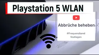 Playstation 5 WLAN-Abbrüche beheben // Endlich laufen die Downloads!