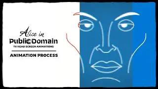 Alice in Public Domain | TV Head Screen Animations (SHOT PROGRESSION)