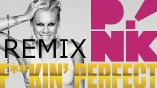 Pink Fuckin Perfect Remix