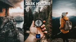 Dark Nature Preset - Lightroom Free Presets | Adventure Preset